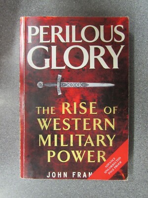 PERILOUS GLORY by JOHN FRANCE - P/B - * PROOF *
