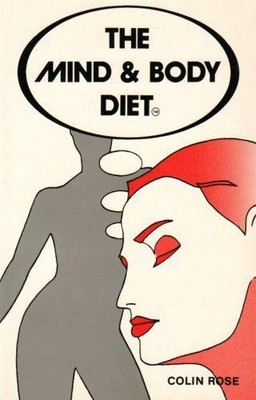 Mind and Body Diet - Rose, Colin