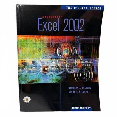 The O'Leary Series Microsoft Excel 2002 - Introductory (1st Edition) - Paperback