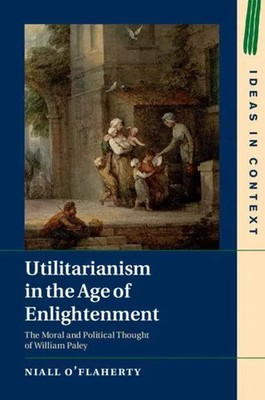 Niall O'Flaherty | Utilitarianism in the Age of Enlightenment | Buch | Englisch