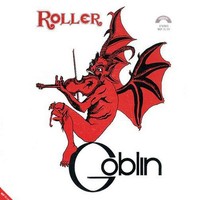 Vinile - Goblin - Roller (Black Vinyl) - Cinevox Record -D- Neu