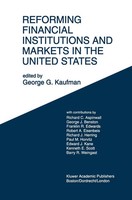 George G. Kaufman | Reforming Financial Institutions And Markets In The...