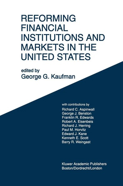 George G. Kaufman | Reforming Financial Institutions And Markets In The...-image