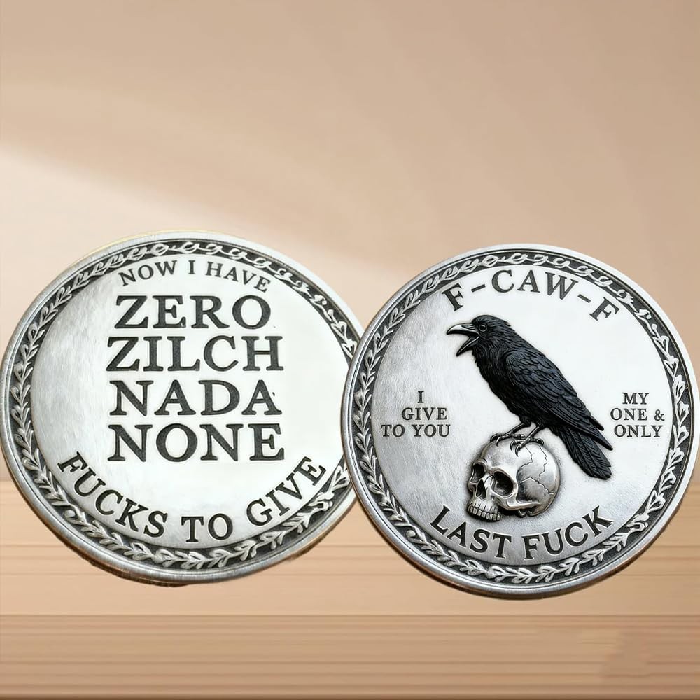 The F-CAW-F “Last F*ck” Decision Coin,Double-Sided Metal Raven Attitude Coin  TL | eBay