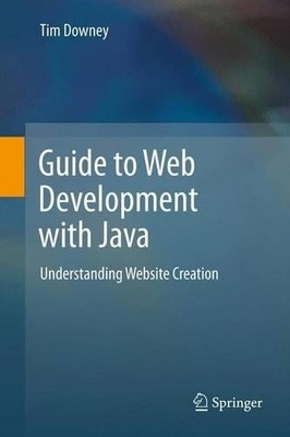 Leitfaden zur Webentwicklung mit Java - 9781447124429