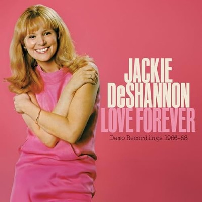 JACKIE DESHANNON - LOVE FOREVER DEMO RECORDINGS - CD - G11501z