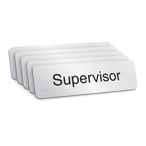 Supervisor Badges Silver Aluminium Pin Fitting 70 x 20mm (Pack of