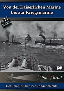 Von der Kaiserlichen Marine bis zur Kriegsmarine von Karl... | DVD | Zustand gut