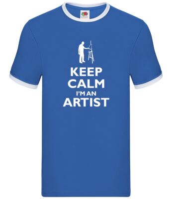 Keep Calm I'm An Artist - Mens Ringer - Painter Art Painting Staffelei Love