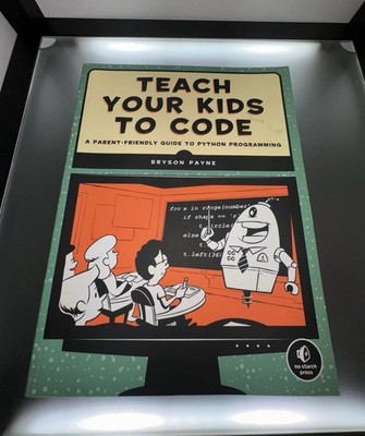 Teach Your Kids How to Code: A Parent-Friendly Guide to Python Programming