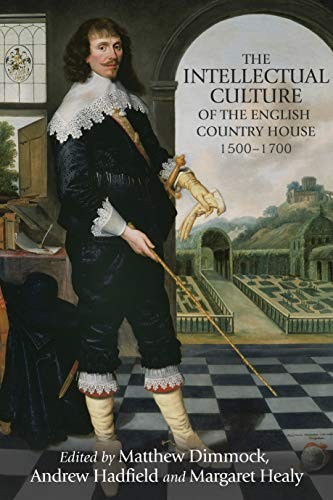 The intellectual culture of the English country, Dimmock, Matthew<-