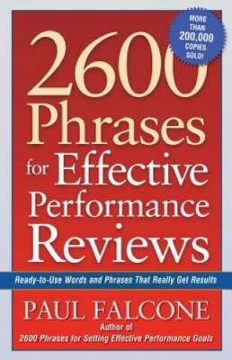 2600 Phrases for Effective Performance Reviews: Ready-to-Use Words a - VERY GOOD