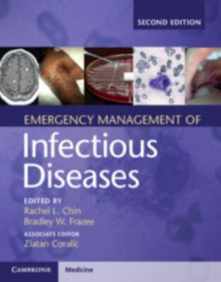 Emergency Management of Infectious Diseases Chin Frazee Coralic Hardback 2e