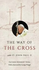The Way of the Cross with St. John Paul II by Father Herbert Niba: New