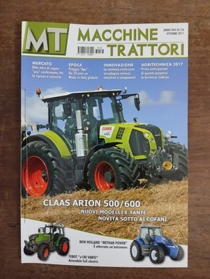 2017 10 MT MACCHINE TRATTORI OTTOBRE 2017 ANNO XVII N.176 CLAAS ARION 500/600