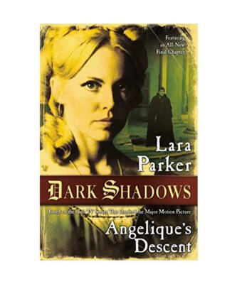 Angelique's Descent, Lara Parker