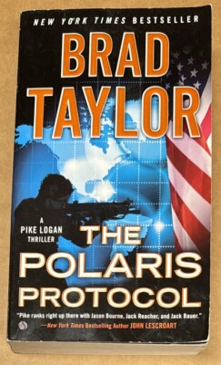 The Polaris Protocol by Brad Taylor (2015, MASS MARKET, GOOD)