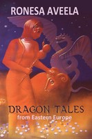 Dragon Tales From Eastern Europe Ronesa Aveela Taschenbuch Englisch 2021