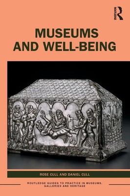 Museums and Well-being | Rose Cull (u. a.) | Taschenbuch | Englisch | 2022