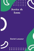 Justice De Femme Daniel Lesueur Taschenbuch FranzöSisch 2024 Alpha Edition