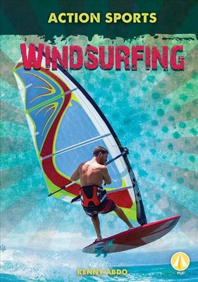 Windsurfing by Kenny Abdo (English) Library Binding Book