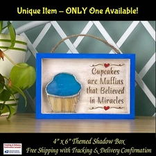 Stained Glass Cupcake Cupcakes are Muffins that Believed in Miracles Shadow Box