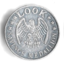 Look Magazine Savings Medallion Des Moines, Iowa Aluminum Token