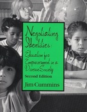 Negotiating Identities: Education for ..., Cummins, Jim