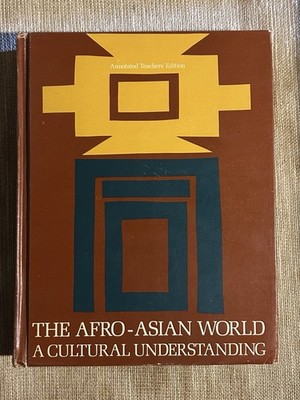 Vntg Social Studies Textbook  The Afro-Asian World A Cultural Understanding   69
