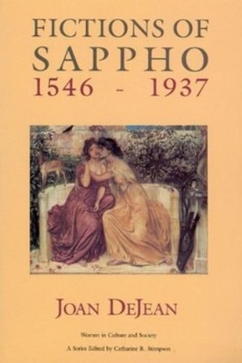 Joan DeJean Fictions of Sappho, 1546-1937 (Gebundene Ausgabe)