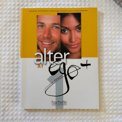 Alter Ego + A1 Hachette FLE Methode de Francais