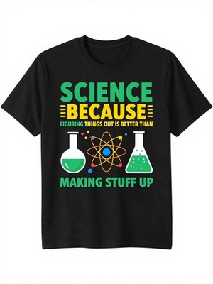 Interesting Science T-Shirt  Knowledge Graphic Trendy Unisex Tee With Short Sl