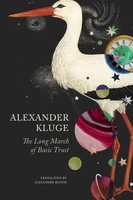 The Long March Of Basic Trust | Chronicle Of Emotions; Notebook 2 | Kluge | Buch