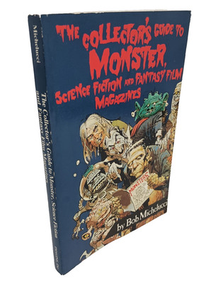 Collector's Guide to Monster, Science Fiction and Fantasy Film Magazines...