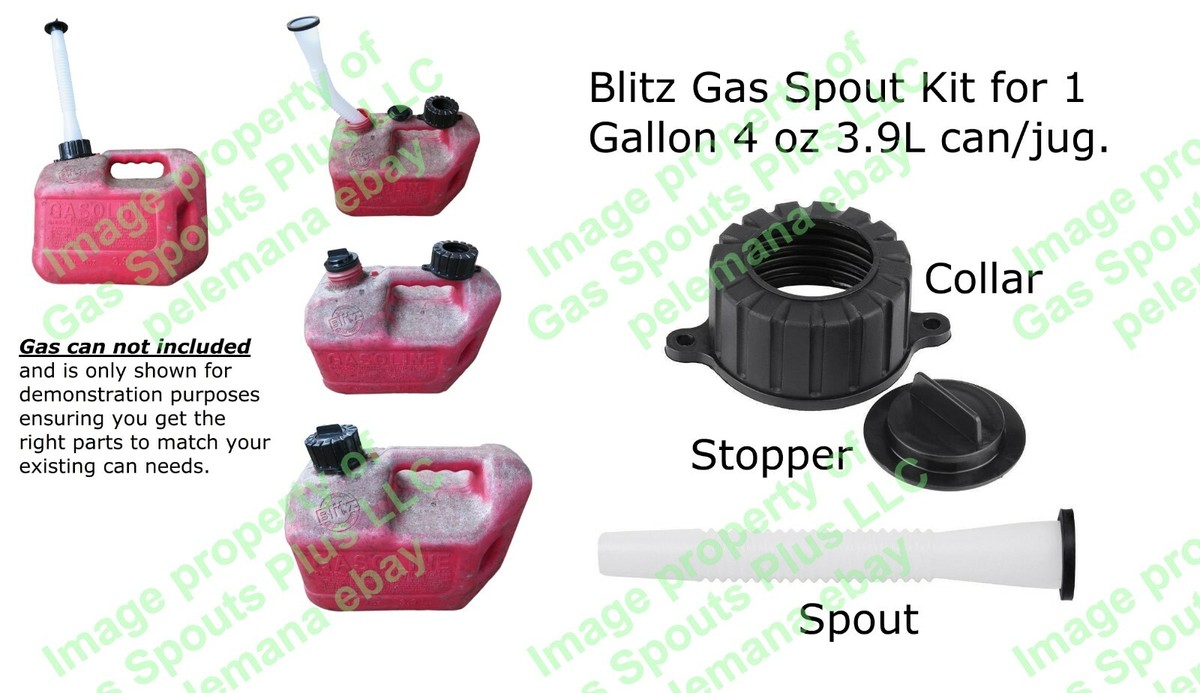 BLITZ GAS SPOUT KIT for 1 Gallon-4 oz 3.9L #50805 Gas Can SPOUT +