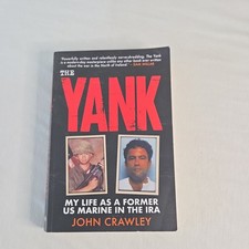 The Yank: My Life as a Former US Marine in the IRA (Paperback). Patrick McCabe 
