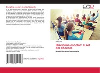 Alma LeáN | Disciplina Escolar: El Rol Del Docente | Taschenbuch | Spanisch