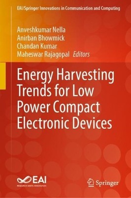 Energy Harvesting Trends for Low Power Compact Electronic Dev... - 9783031359644