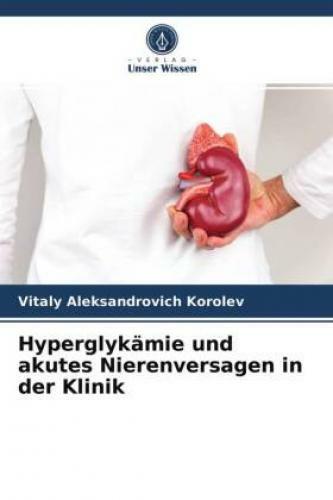 Thumbnail - Hyperglykämie Und Akutes Nierenversagen In Der Klinik 6416