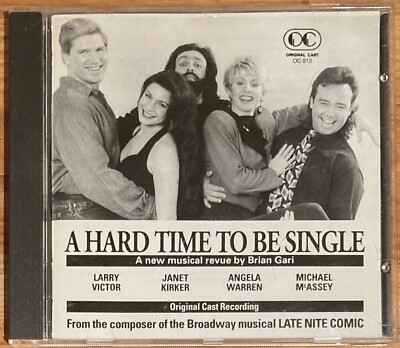 A Hard Time To Be Single CD Brian Gari Larry Victor Janet Kirker Angela Warren