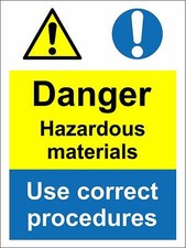  Danger hazardous materials use correct procedures sign 