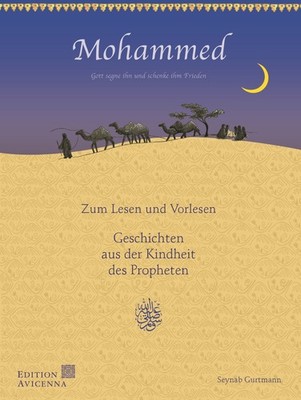 Seynab Gurtmann; Anwar Mahgoub / Mohammed - Geschichten aus der Kindheit des Pro
