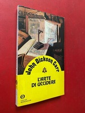 John DICKSON CARR - L'ARTE DI UCCIDERE Oscar Gialli/211 (1° Ed 1990) Libro