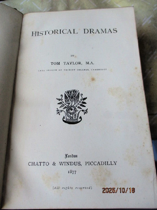 HISTORICAL DRAMAS, 1877, Tom TAYLOR, M.A., 1st ED. - Image 2 of 4