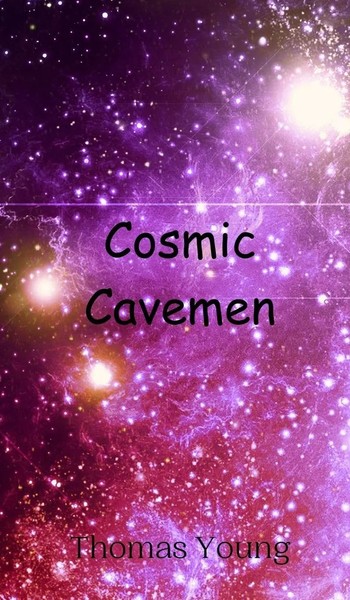 Thomas Young | Cosmic Cavemen | Buch | Englisch (2024) | EAN 9789916949245-image