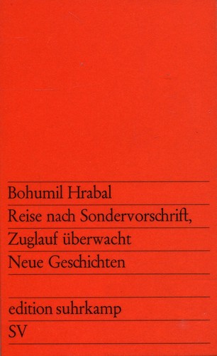 Bohumil Hrabal - Reise Nach Sondervorschrift - Zuglauf Übe #B2026080