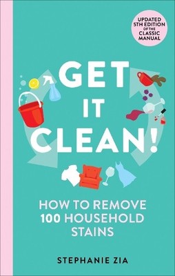 Stephanie Zia Get It Clean (Paperback)