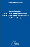 ConféRences Sur Le Transhumanisme Et L'intelligence Artificielle (2017-2022)