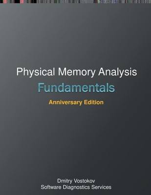 Dmitry Vostokov (u. a.) | Fundamentals of Physical Memory Analysis | Taschenbuch