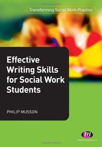 Effective Writing Skills for Social Work Students (Transforming